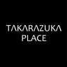 TAKARAZUKA PLACE